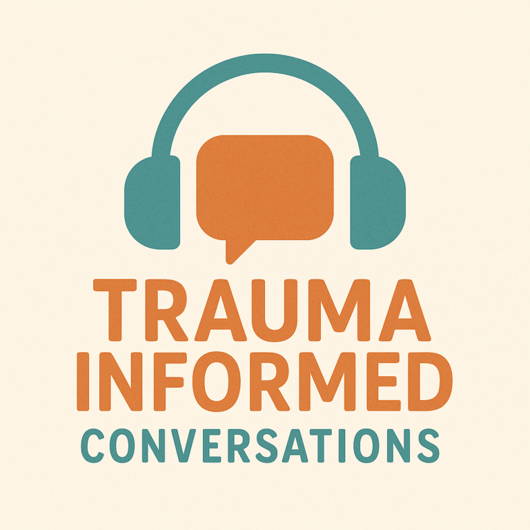 The Podcast - Trauma Informed Consultancy Services Ltd